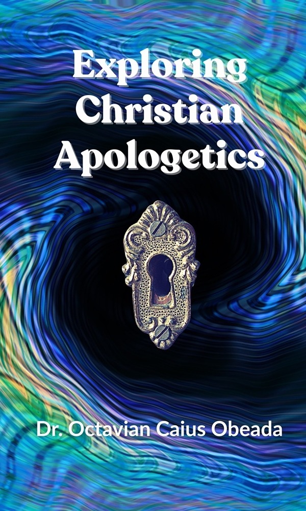 Exploring Christian Apologetics